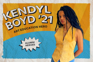 Kendyl Boyd ’21 Art Education Hero Alumni Heroes comic book style graphic with Kendyl's headshot