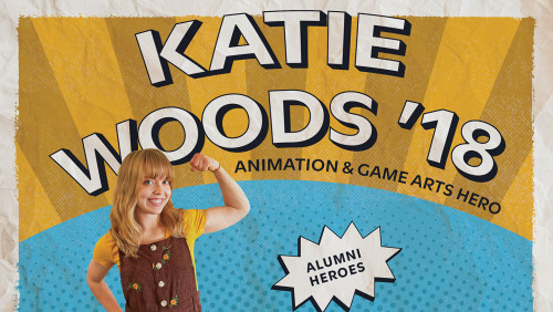 Katie Woods ’18 Animation & Game Arts Hero Alumni Heroes comic book style graphic with Katie's headshot